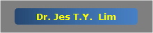 Dr. Jes T.Y.  Lim