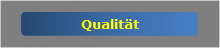 Qualit�t